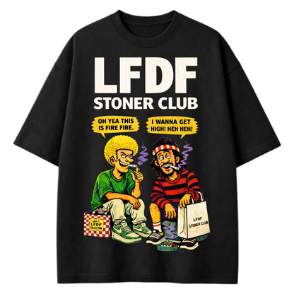 LFDF STONER CLUB