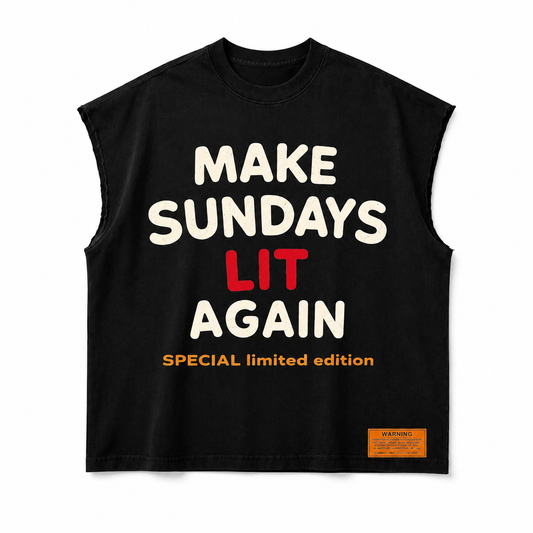 Make Sundays Lit Again(cutoff sleeves)