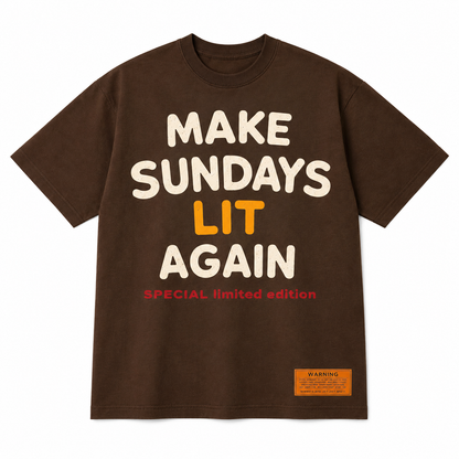 Make Sundays Lit Again(t-shirt)